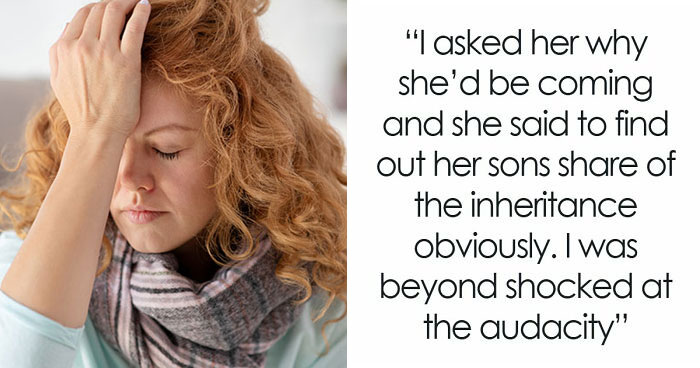 Estranged Brother’s Ex Reaches Out Right After Grandma’s Funeral With An Audacious Request