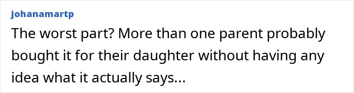 A social media comment expressing concern that parents bought the little girls' T-shirt without knowing its message. A social media comment expressing concern that parents bought the little girls' T-shirt without knowing its message.