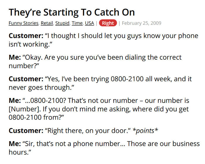 Customer mistakes business hours for phone number at retail store
