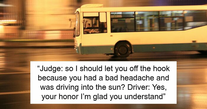 58 Lawyers Share The Most Ridiculous Arguments They’ve Heard In Court