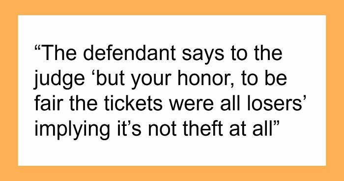 58 Lawyers Share The Most Ridiculous Arguments They’ve Heard In Court