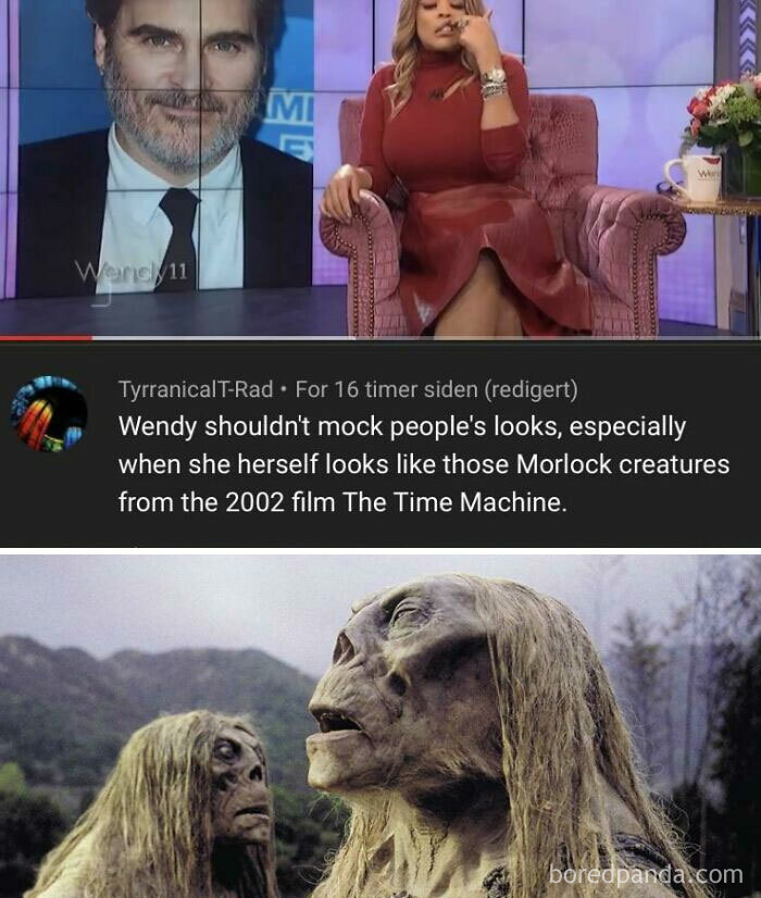Sarcasm on Wendy mocking looks with reference to Morlock creatures from The Time Machine film