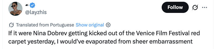 Another social media post on X (formerly Twitter) about Nina Dobrev's embarrassing moment at the Venice Film Festival red carpet. Another social media post on X (formerly Twitter) about Nina Dobrev's embarrassing moment at the Venice Film Festival red carpet.