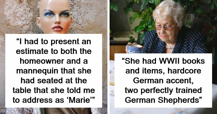 54 Service Workers Share The Weirdest Things They’ve Ever Walked Into At A Client’s Home