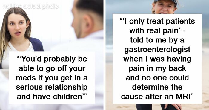 40 Women Share The Sexist Treatment They Received From Doctors Who Should Have Known Better
