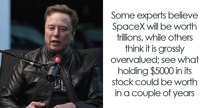 If You Get $5000 Of SpaceX Stock Today, Here’s What It Could Actually Be Worth By 2030
