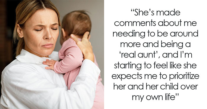 Woman Refuses To Put Her Life On Hold For Her Stepsister’s Kid And Gets Called A Bad Aunt