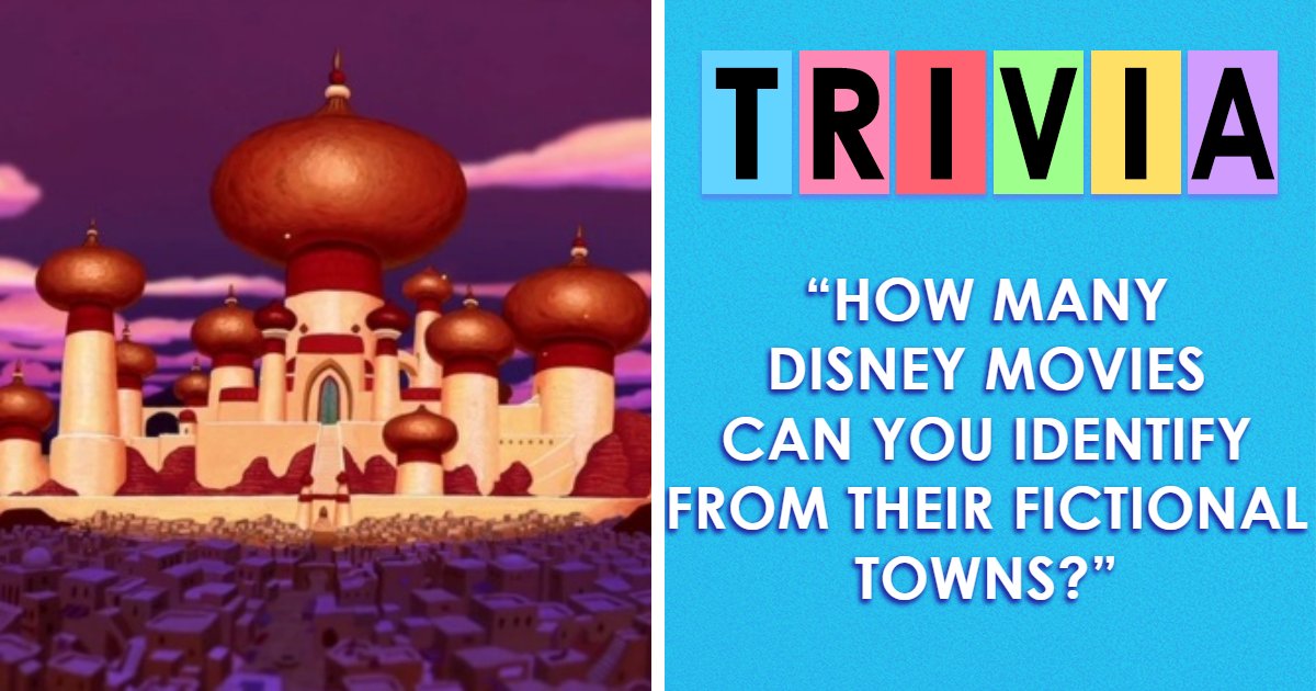 “Is Your Disney IQ Above Average?”: Prove It By Matching 12 Fictional Towns To Their Disney Movies