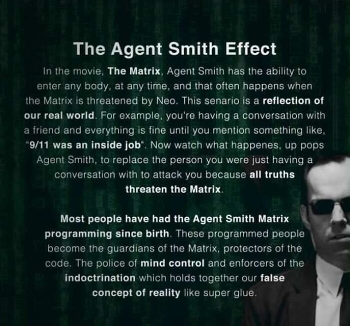 Text explaining the Agent Smith Effect from The Matrix, likening it to people with unhinged thoughts who attack truths that threaten their reality.