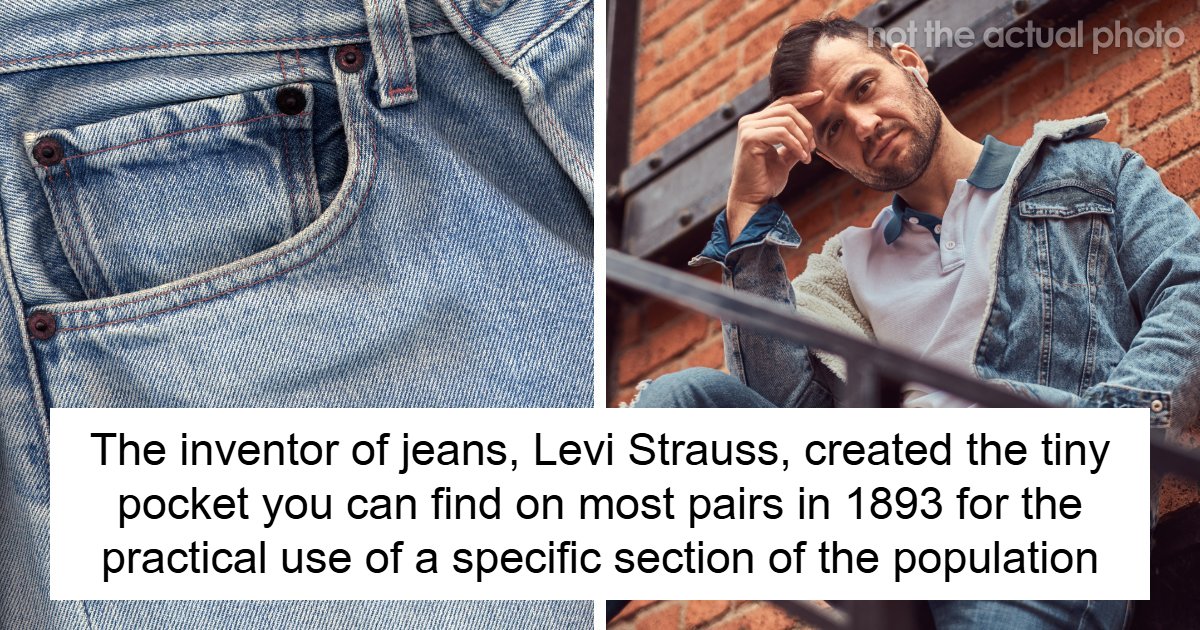 The Miniature Pocket On Jeans That Is Too Small To Fit A Phone Has A Purpose You'd Never Believe