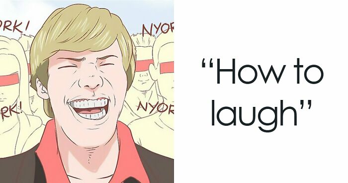 80 Absurd WikiHow Images That Prove Educational Guides Have Turned Into Top-Tier Meme Gold