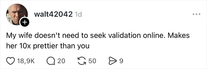 A tweet from walt42042 stating his wife is 10x prettier, contributing to a wife appreciation thread.