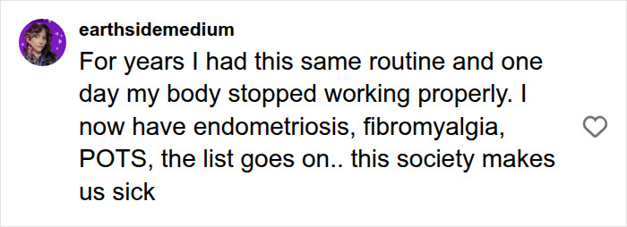 A comment about a woman with Autism and ADHD experiencing chronic health issues from demanding routines.