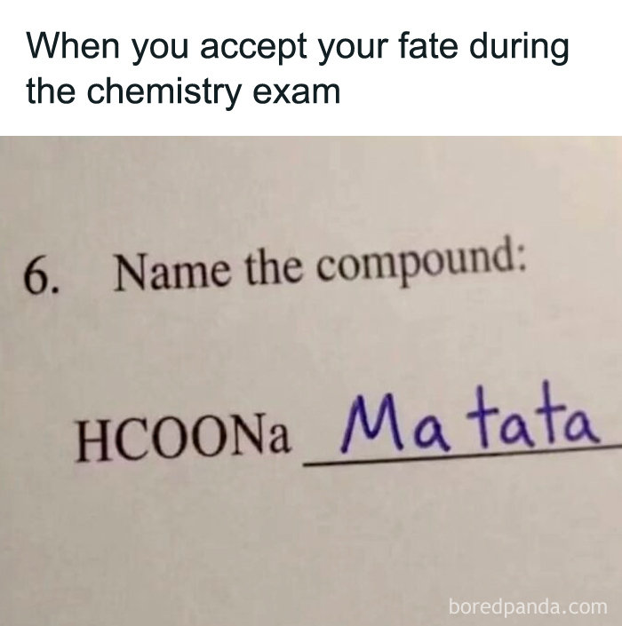 Chemistry exam meme with compound answer Matata