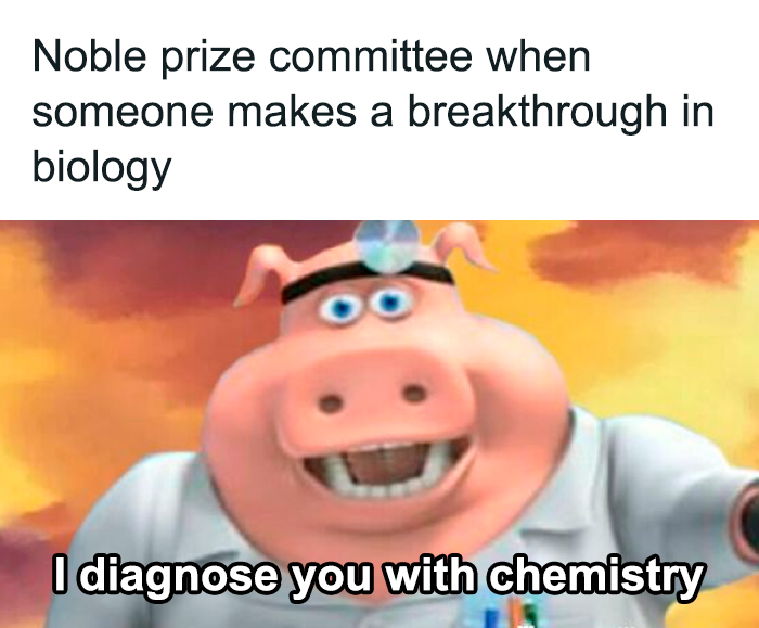 Biology meme joking about Nobel prize committee misdiagnosing breakthroughs