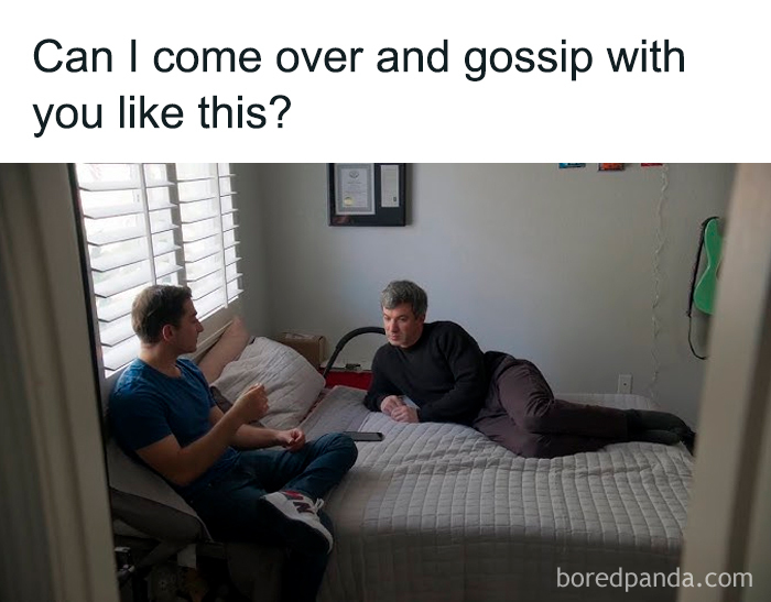 Relatable meme featuring two men talking in a bedroom with caption about coming over to gossip.