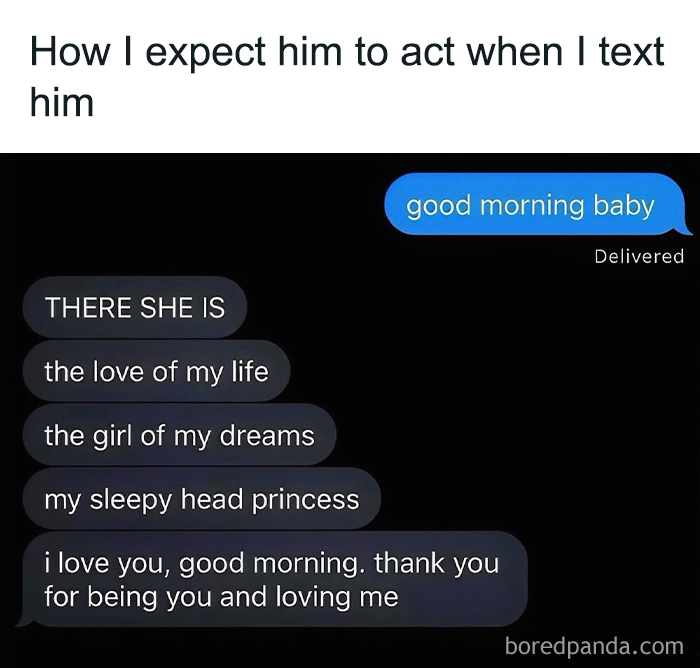 Text message meme about romantic expectations from boyfriend with loving good morning texts