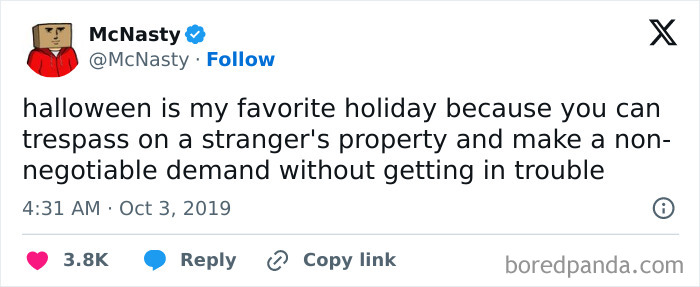 Funny tweet highlighting the humor of spooky season and trick or treating.