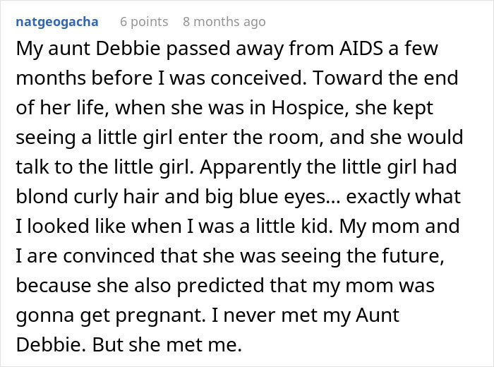 A online comment sharing end-of-life conversations about a dying aunt seeing a future relative in her visions. A online comment sharing end-of-life conversations about a dying aunt seeing a future relative in her visions.