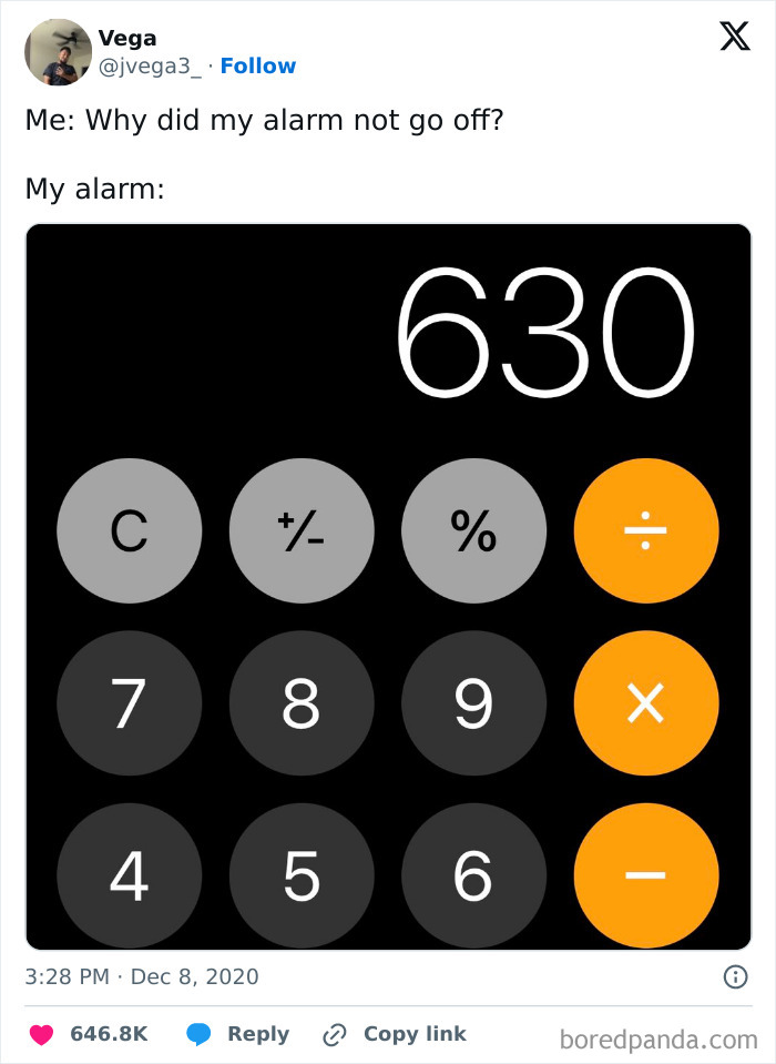 A calculator app screen showing the number 630 instead of an alarm, highlighting questionable decisions