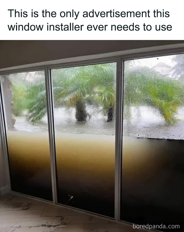 Construction fail meme showing glass patio doors successfully holding back deep floodwaters.
