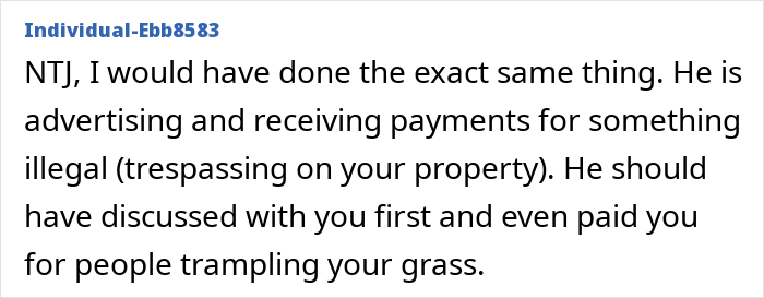 Comment on neighbor advertising access to property for paid tour viewed as illegal trespassing
