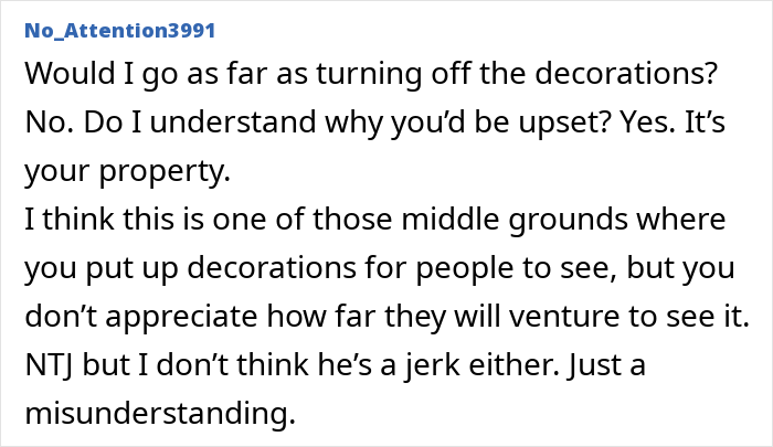 Comment on turning off decorations due to upset over property access and tours