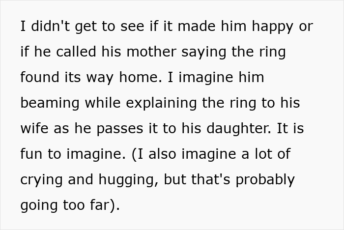 Text post where a woman imagines her ex-husband receiving his family heirloom ring back. Text post where a woman imagines her ex-husband receiving his family heirloom ring back.