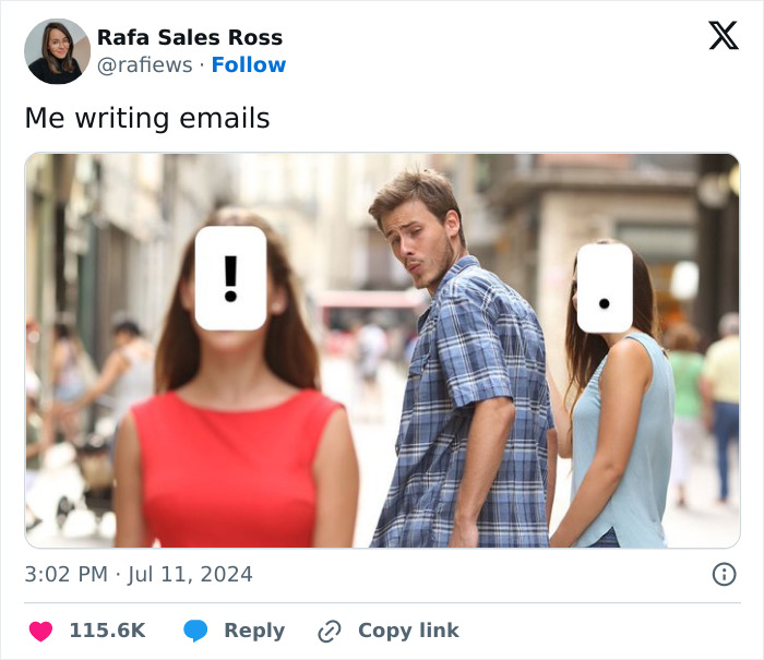 A funny work tweet about writing emails featuring the distracted boyfriend meme format.