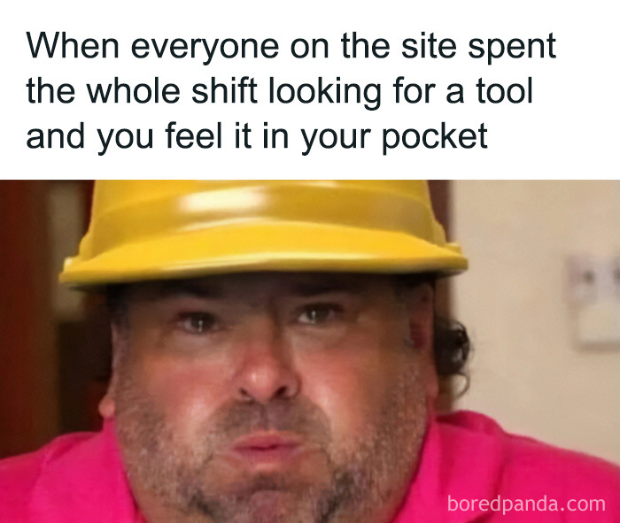 Construction fails memes showing a worker wearing a yellow hard hat realizing a lost tool is in his pocket.