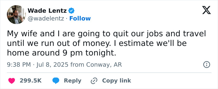 Funny work tweets about quitting a job to travel and running out of money quickly.