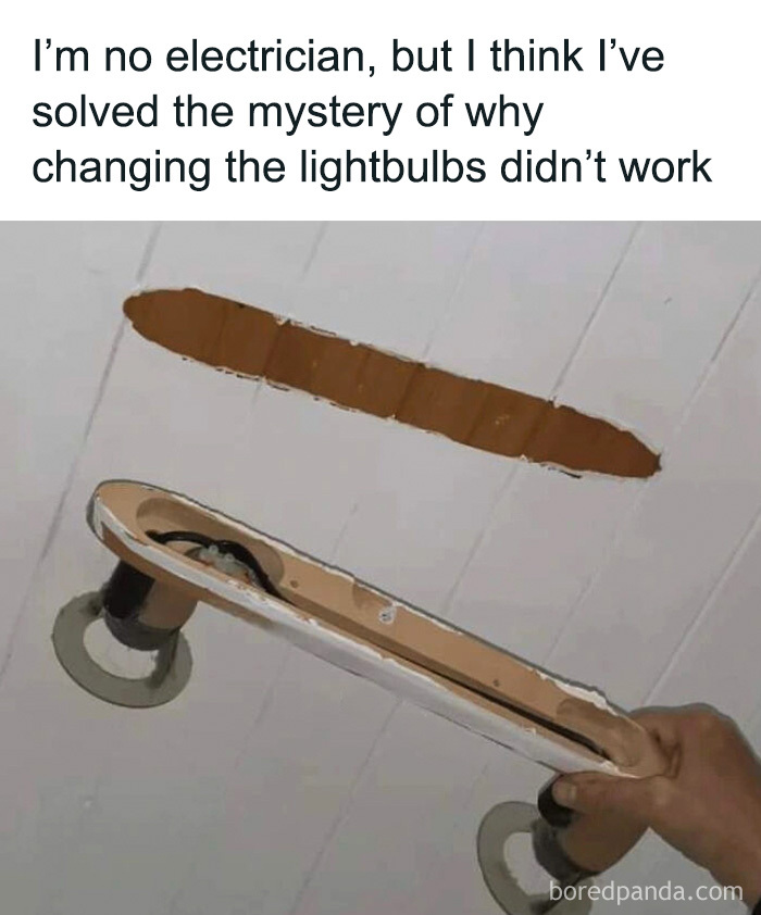 Construction fails memes showing an unwired light fixture pulled down from a ceiling hole.