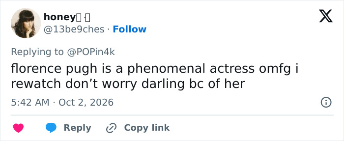 A social media post praising Florence Pugh's acting performance in her project.