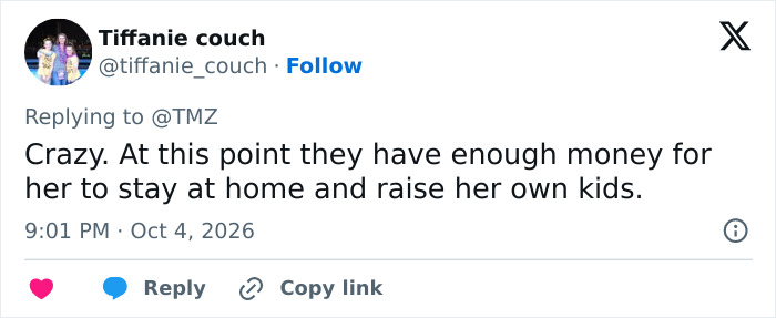 A social media comment about Kim Kardashian and her nannies, saying she has enough money to stay at home A social media comment about Kim Kardashian and her nannies, saying she has enough money to stay at home