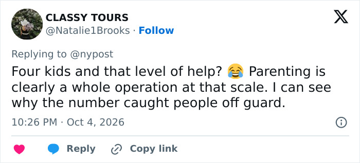 A social media comment about raising four kids with help, referencing Kim Kardashian nannies A social media comment about raising four kids with help, referencing Kim Kardashian nannies