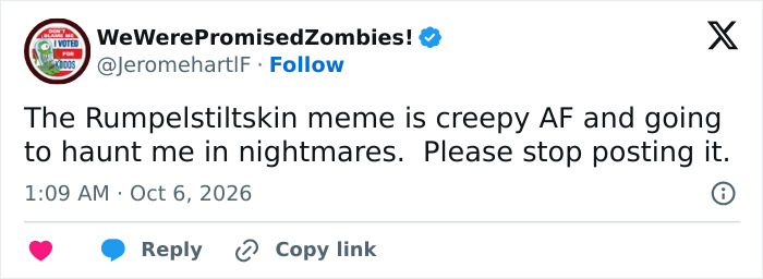 A tweet describing the Rumpelstiltskin Tiptoe meme as creepy and nightmare inducing A tweet describing the Rumpelstiltskin Tiptoe meme as creepy and nightmare inducing