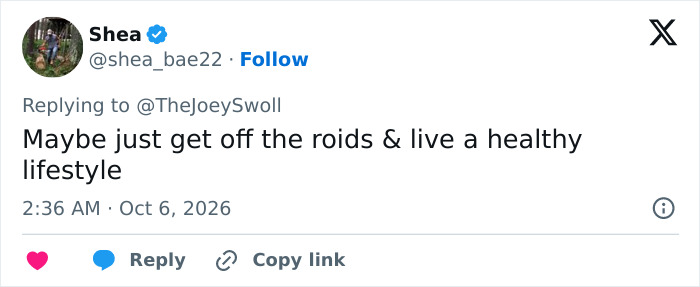 A comment advising fitness influencer Joey Swoll to stop using steroids for his health. A comment advising fitness influencer Joey Swoll to stop using steroids for his health.