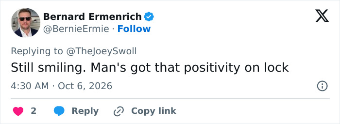 A Tweet from Bernard Ermenrich praising Joey Swoll for keeping his positivity. A Tweet from Bernard Ermenrich praising Joey Swoll for keeping his positivity.