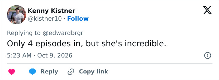 A social media post praising a Hollywood rising star, saying she is incredible only four episodes in.