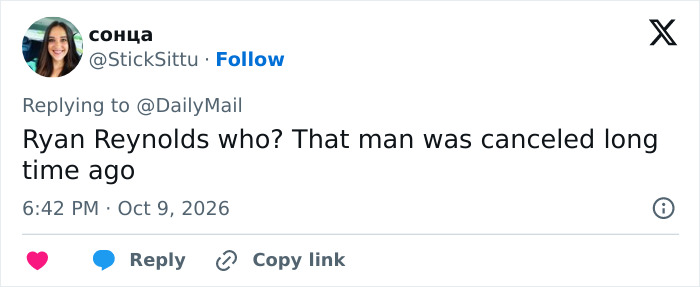 A social media post on X commenting on Ryan Reynolds with the text 'Ryan Reynolds who?'