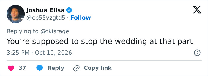 Social media comment advising to stop the ceremony after a bride sparks outrage with wedding vows.