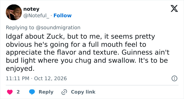 A post defending Mark Zuckerberg bizarre behavior and how he drinks Guinness A post defending Mark Zuckerberg bizarre behavior and how he drinks Guinness