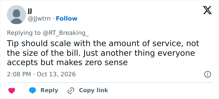 A comment stating tips should scale with service rather than the bill size, regarding a California bar tip controversy.