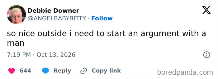 A hilarious tweet about wanting to start an argument on a nice day.