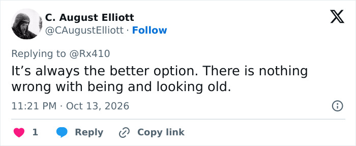 Tweet supporting natural aging and looking old Tweet supporting natural aging and looking old