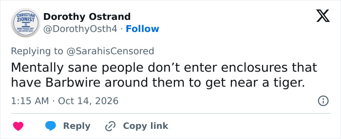 Tweet warning against entering tiger enclosures with barbwire Tweet warning against entering tiger enclosures with barbwire