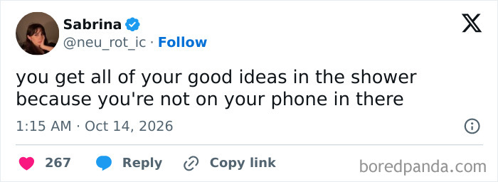A funny tweet shared in October about getting good ideas in the shower away from your phone.