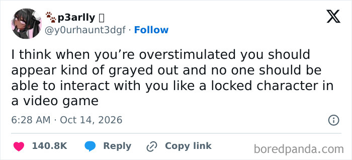 A funny tweet shared in October joking about feeling overstimulated like a locked video game character.