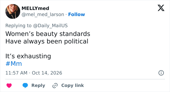 Tweet on women's beauty standards being political and exhausting Tweet on women's beauty standards being political and exhausting