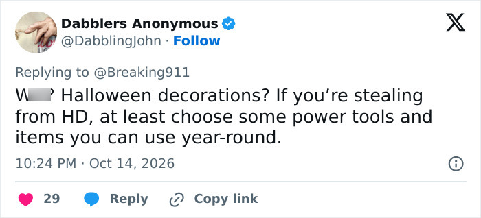 Tweet advising to steal power tools instead of Halloween decorations Tweet advising to steal power tools instead of Halloween decorations